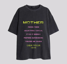 Load image into Gallery viewer, Mother Graphic Tee